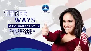 3 Immigration Paths to U.S. Citizenship You Need to Know