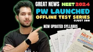 A Very Affordable PW NEET 2024 RANKERS Offline Test Series as Per NMC latest Syllabus #Neet2024