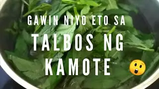 HOW TO MAKE ENSALADANG TALBOS NG KAMOTE NA HEALTHY AND MASARAP