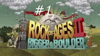 Rock of Ages II: Bigger & Boulder Прохождение # 1