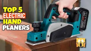5 Best Electric Hand Planers of 2023- Must Watch Before Buying!