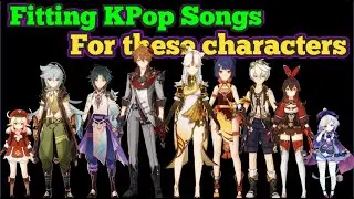 Fitting K-POP songs for Genshin Impact characters: Amber, Xiao, Childe, Qiqi , Klee, & more