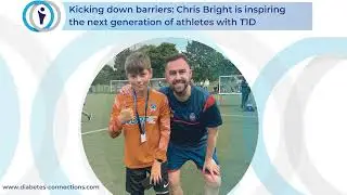 Kicking down barriers: Chris Bright is inspiring  the next generation of athletes with T1D