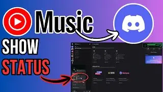How To Show YouTube Music On Discord Status - Simple Steps