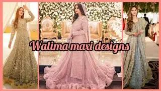 walima maxi design #dress #wedding #brides