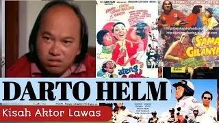 KISAH AKTOR LAWAS DARTO HELM