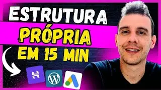 [AULÃO COMPLETO] Estrutura Própria Afiliado Google Ads – Como Fazer Estrutura Própria do ZERO