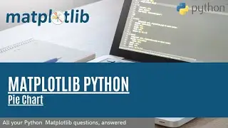 Matplotlib Tutorial 6   Pie Chart