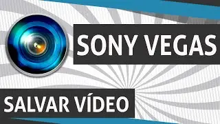 Saving an edited video to Sony Vegas 13