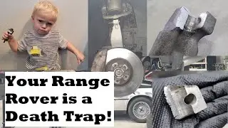 Your Range Rover is a Death Trap!   L405 L494 Steering Knuckle Failure