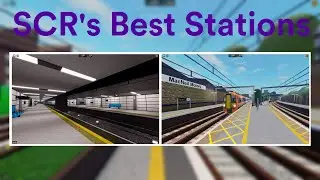 My top 10 favourite SCR stations!