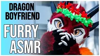 Furry ASMR | Dragon Boyfriend Gives you All his Attention