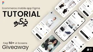 How to Design a Ecommerce Mobile App in Figma  | Part 1 | UI/UX Design Tutorial | Fs creation
