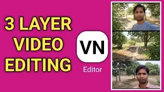 3 LAYER VIDEO EDITING | 3 Layer video editing kaise banaye | 3 layer video