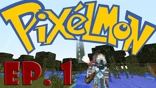 PIXELMON ~ EP.1 - UNA NUEVA AVENTURA!