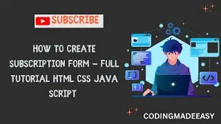 HTML Tutorial | Subscription Form with HTML CSS JS | Learn JS | CSS Tutorial | Front-End Developers