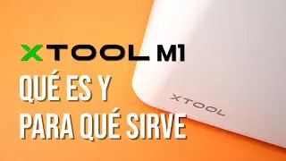 xTool M1 - Qué es y para qué sirve