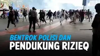 Detik Detik Bentrokan Polisi dan Pendukung Rizieq Shihab - Liputan6.com