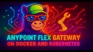 Anypoint Universal API Management - Part IX | Publish Multiple API to Flex Gateway | Kubernetes