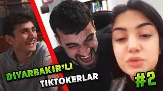 Diyarbakırlı TikTokerları İzledik #2 🌟