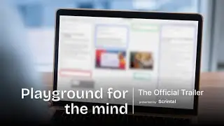 Scrintal: Playground for the Mind – Official Trailer