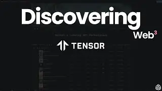 #2 Discovering Web3 - Tensor