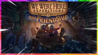 WE WERE HERE MAKES YOU HATE YOUR FRIENDS | | We We're Here:The Friendship - Funny Moments