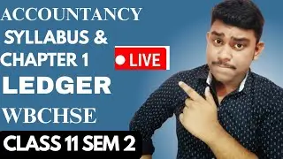 Class 11 SEM 2 Accountancy – Paid Live Classes | WBCHSE