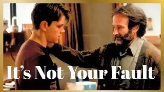 It's Not Your Fault