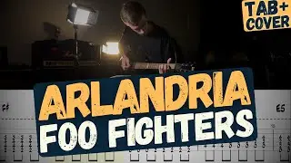 Arlandria - Foo Fighters - Guitar Tab + Cover - Renato Scher