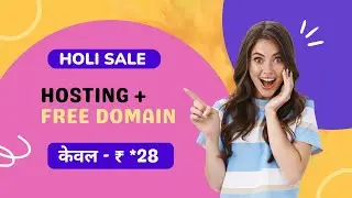 Get Free Domain With Hosting Only Rs.*28 | Holi Web Hosting Offer | Best Web Hosting In India
