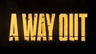 A Way Out | СМЕШНЫЕ МОМЕНТЫ ( НАРЕЗКА СО СТРИМА)