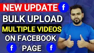 How to bulk upload multiple videos to Facebook page | How To Upload Multiple Videos on Facebook Page