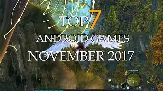 Top  7 Android Games November  2017 Offline / Online