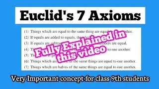 Euclid's 7 Axioms || Introduction to euclid geometry || class 9th ||