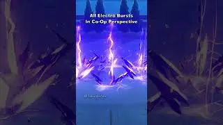 Genshin Impact All Electro Bursts In Co-Op Perspective