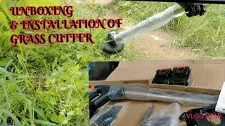 Unboxing & Installation of Grass  Cutter @NHELL TV