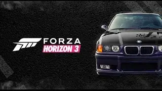 🔴 Forza Horizon 3 | BMW M3 Horizon Edition 1997 (385km) | ALL-CARS | Fails, Баги, Приколы 2017