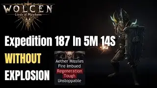 [1.0.7] Wolcen E187 (5m 14s) Regen + Toughness WITHOUT explosion
