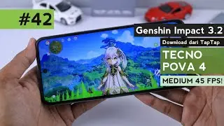 Test Gaming Tecno Pova 4 Genshin Impact TapTap Medium 45 FPS, Performa Stabil ?