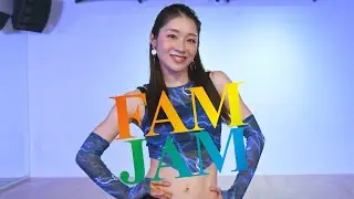 Fam Jam - Choreography by #YUKA