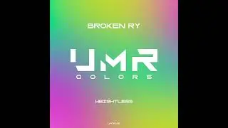 Broken RY - Weightless (Original Mix) [UNCLES MUSIC COLORS] Afro House