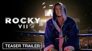 rockey VII movie trailer,Sylvester Stallone/ 2023,2024 (FAN MADE)