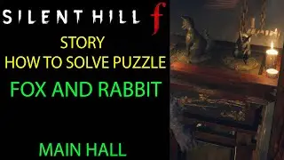 How To Solve Puzzle Fox And Rabbit Chapter 7 Difficulty Story - Silent Hill F