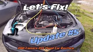 Let's Fix! - 2010 Camaro 2SS Texas Flood Car! - Update #5