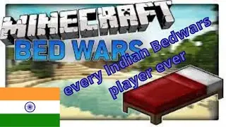 Every Indian Bedwars Player Ever