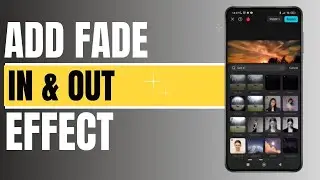 How To add Fade In and Out effect In Capcut ?