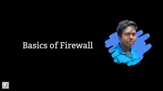 Understanding Firewall Basics |Beginner Guidelines |