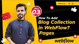 How To Create Blog in Webflow | Webflow Blog Tutorial | Webflo CMS | Webflow | Part-03