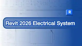 Revit MEP 2026 Electrical System Modeling | Complete Guide for Beginners!